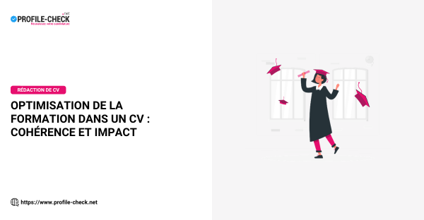 Optimisation De La Formation Dans Un Cv Coh Rence Et Impact